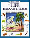 Discover Life Through the Ages: A Carnegie Activity Book