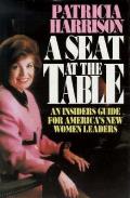 Seat At The Table An Insiders Guide