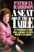Seat At The Table An Insiders Guide