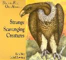 Strange Scavenging Creatures