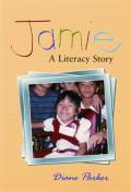 Jamie: A Literacy Story