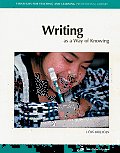 Writing As A Way Of Knowing