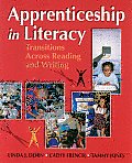 Apprenticeship in Literacy Transitions Across Reading & Writing