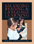 Balancing Reading & Language Learning A Resource for Teaching English Language Learners K 5