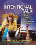 Intentional Talk How To Structure & Lead Productive Mathematical Discussions
