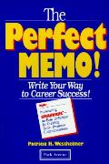 Perfect Memo Write Your Way To Career