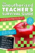 Unauthorized Teachers Survival Guide