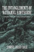 The Entanglements of Nathaniel Hawthorne: Haunted Minds and Ambiguous Approaches