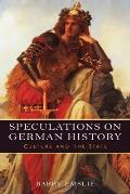 Speculations on German History: Culture and the State