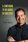 A Companion to the Works of Kim Scott