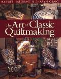 Art of Classic Quiltmaking