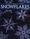 Snowflakes & Quilts - Print on Demand Edition