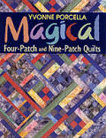 Magical Four Patch & Nine Patch Quilts