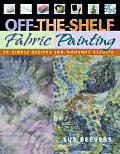 Off The Shelf Fabric Painting 30 Simple
