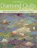 Diamond Quilts & Beyond: From the Basics to Dazzling Designs