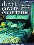 Oh Sew Easy Duvet Covers & Curtains 15 Projects for Stylish Living