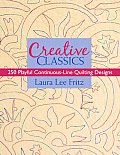 Creative Classics-Print-on-Demand-Edition: 250 Playful Continuous-Line Quilting Designs