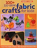 100+ No Sew Fabric Crafts For Kids Hour