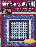 Super Simple Quilts 4 With Alex Anderson
