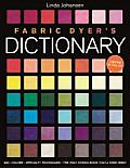 Fabric Dyers Dictionary 900+ Colors Specialty Techniques Only Dyeing Book
