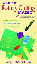 All In One Rotary Cutting Magic with Omnigrid