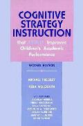 Cognitive Strategy Instruction That Really Improves Childrens Academic Performance Second Edition