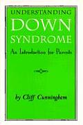 Understanding Down Syndrome An Introduction