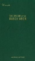 Dream Of The Marsh Wren Writing As Rec