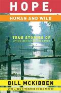Hope Human & Wild True Stories of Living Lightly on the Earth