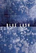 Blue Lash: Poems