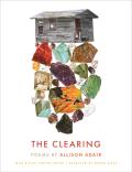 The Clearing: Poems