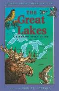 The Great Lakes: A Literary Field Guide