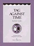 Tag Against Time Teacher's Guide