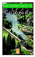 Getaway Guide To Colorado
