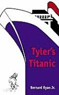 Tylers Titanic