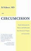 Ed Schoen MD on Circumcision Timely Information for Parents & Professionals from Americas #1 Expert on Circumcision