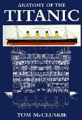 Anatomy Of The Titanic