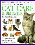 Complete Illustrated Guide To Cat Care & Behav