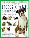 Complete Illustrated Guide To Dog Care & Behav