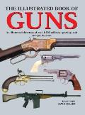 Illustrated Book Of Guns