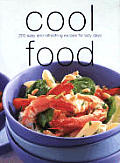 Cool Food 200 Easy & Refreshing Recipe