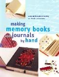 Making Memory Books & Journals By Hand