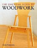 Essential Guide to Woodwork
