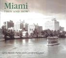 Miami Then & Now