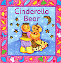 Cinderella Bear A Glitter Bear Book