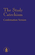 Study Catechism Confirmation Version