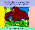 God Is Like A Mother Hen