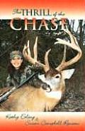 The Thrill of the Chase: Women and Their North American Big-Game Trophies