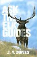 Ask The Elk Guides