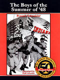Boys of the Summer of 48 The Golden Anniversary of the World Champion Cleveland Indians